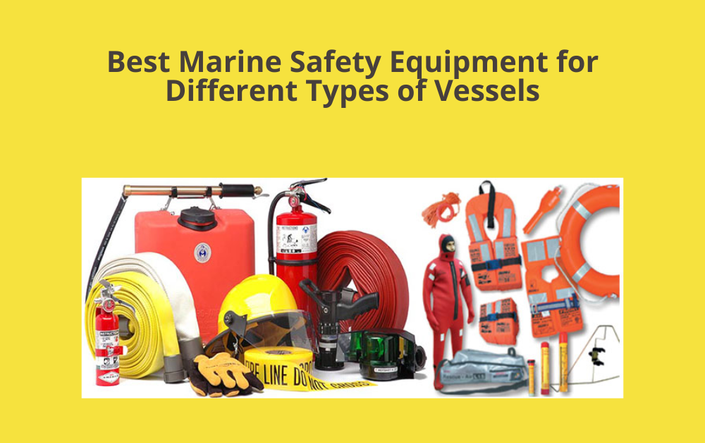 Marine Safety Equipment