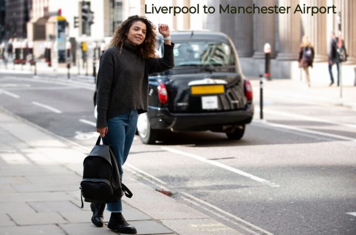 Liverpool to Manchester Airport