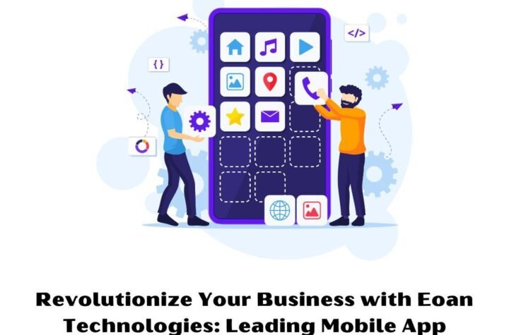 Eoan Technologies: Mobile App Development Company in Gurgaon