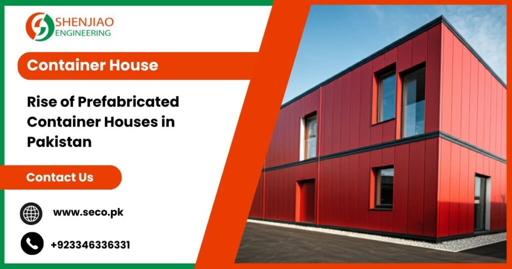 Prefabricated Container Houses in Pakistan