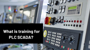 What is training for PLC SCADA?